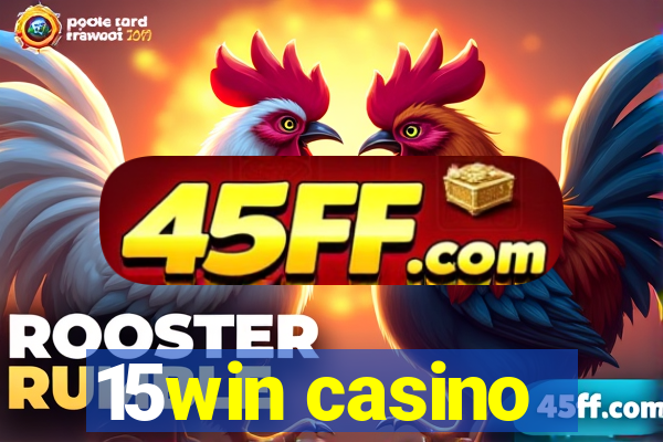 15win casino